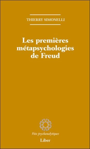 Les premiers métapsychologies de Freud. 1891-1896