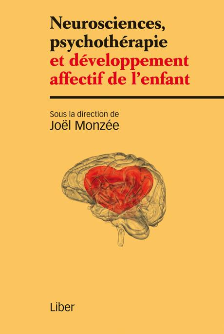Neurosciences, psychothérapie et développement affectif de l'enfant