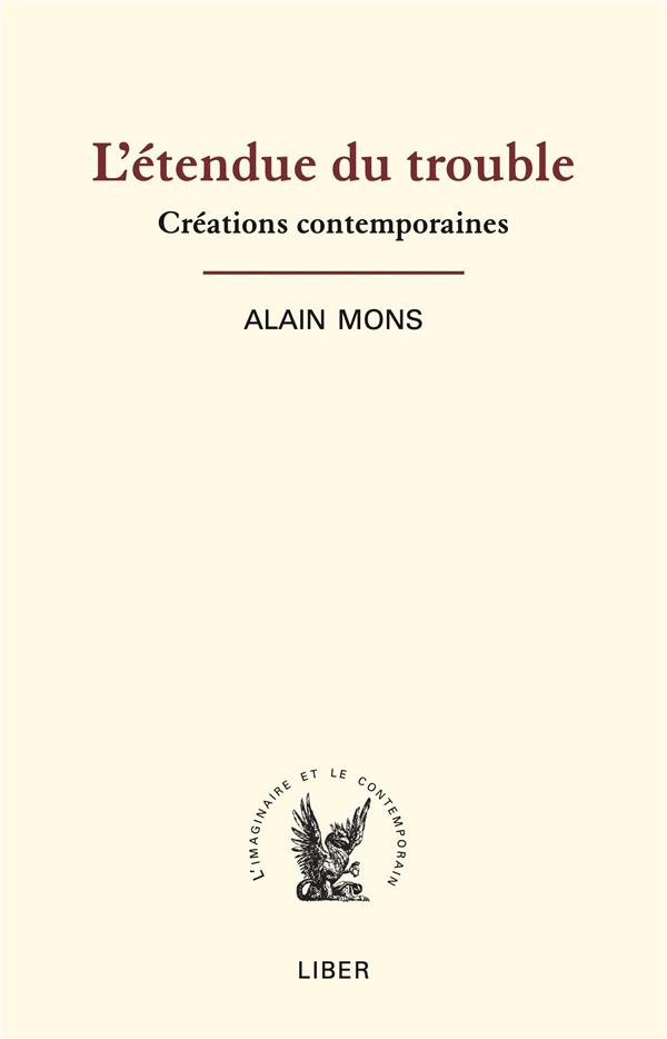 L'étendue du trouble. Créations contemporaines