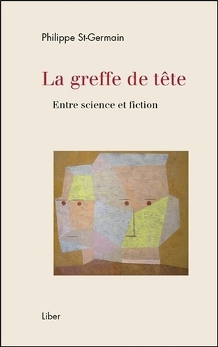 La greffe de tête. Entre science et fiction