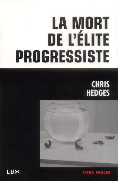 La mort de l'élite progressiste