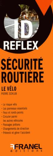Sécurité routière : Le vélo