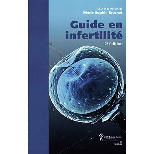Guide en infertilité. 2e édition