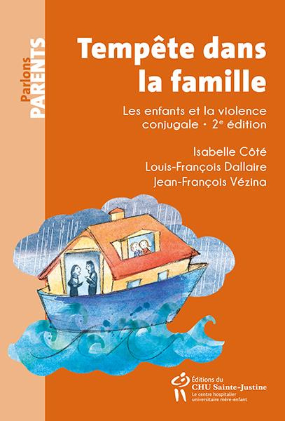 Tempête dans la famille. Les enfants et la violence conjugale, 2e édition