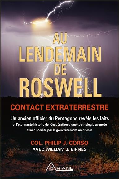 Au lendemain de Roswell. Contact extraterrestre