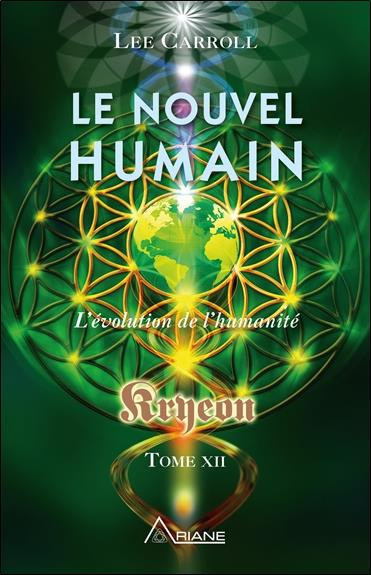 Kryeon/12/Le nouvel humain / L'évolution de l'humanité