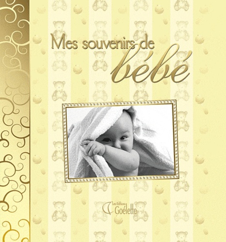Mes souvenirs de bébé