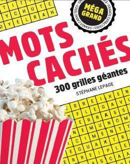 Mots cachés. 300 grilles géantes