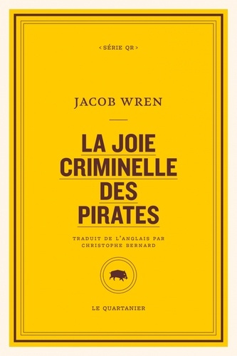 La joie criminelle des pirates