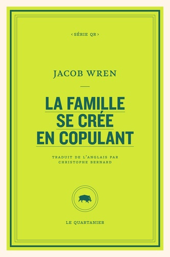 La famille se crée en copulant