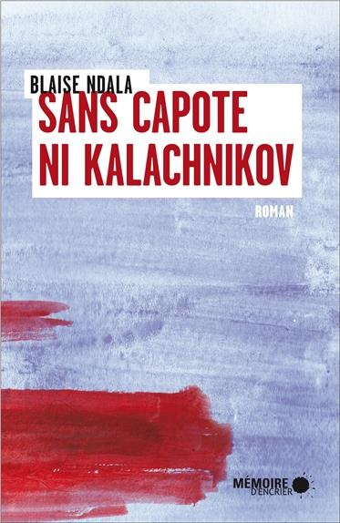 Sans capote ni Kalachnikov