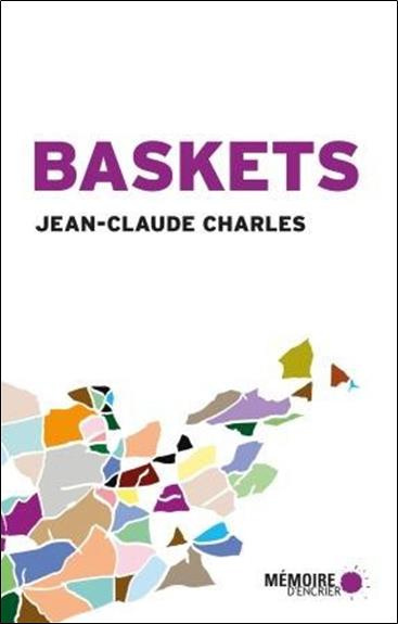 Baskets. Récits de voyage