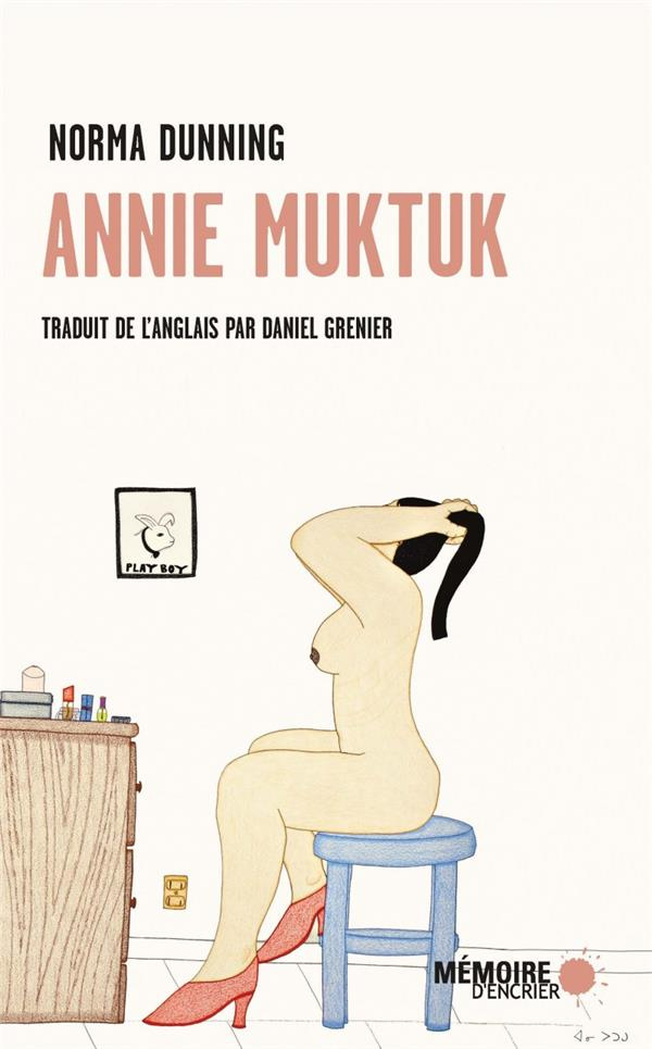 Annie Muktuk et autres histoires