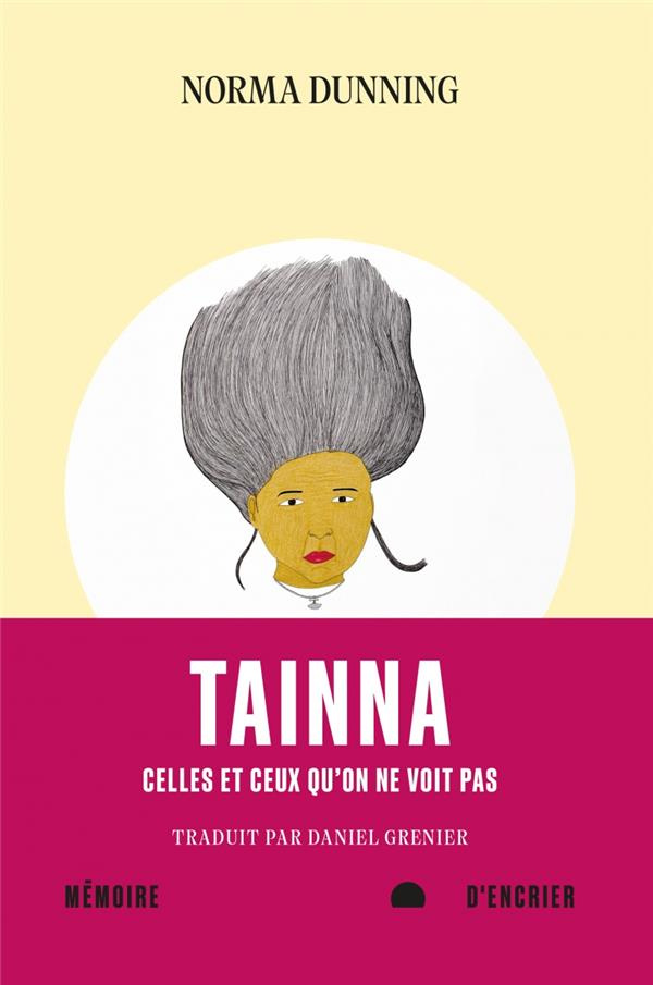 Tainna. Celles et ceux qu'on ne voit pas