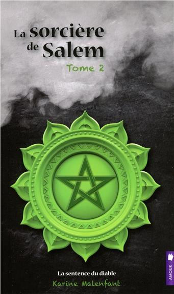 La sorcière de Salem Tome 2 : La sentence du diable