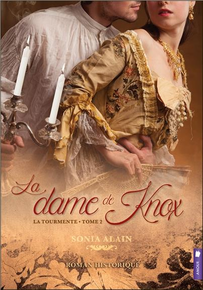 La dame de Knox Tome 2 : La tourmente