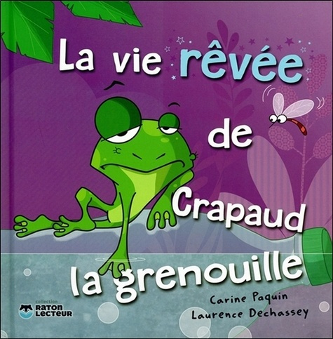 La vie rêvée de Crapaud la grenouille