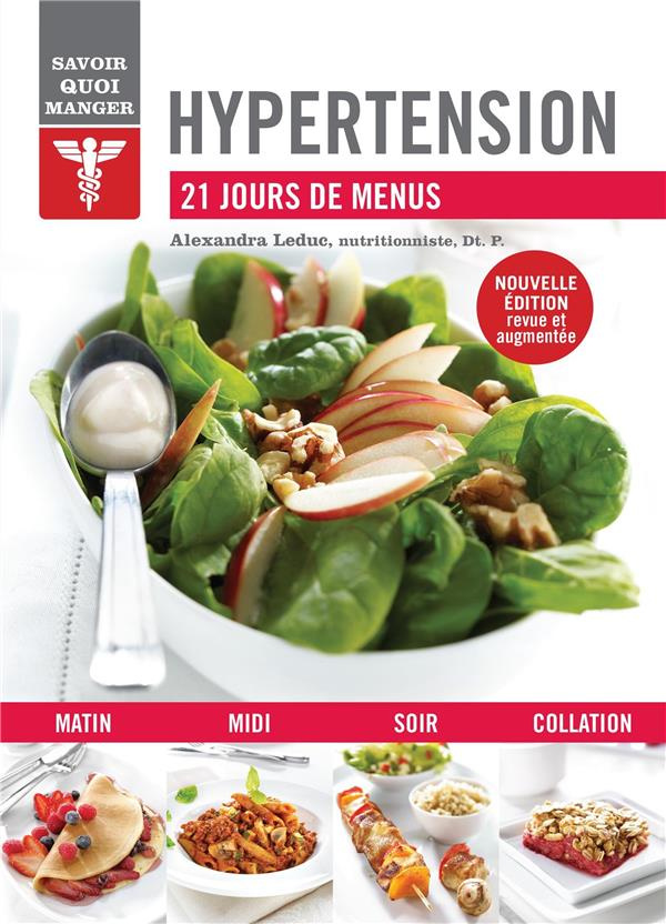 Hypertension. 21 jours de menus, Edition revue et augmentée