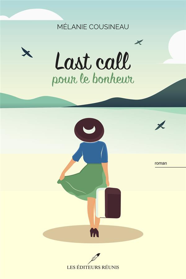 Last call pour le bonheur