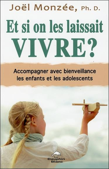 Et si on les laissait vivre ?