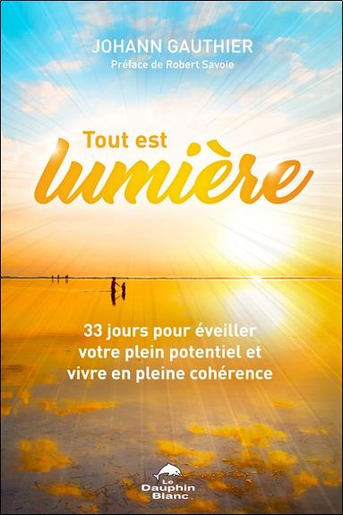 Tout est lumière
