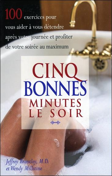 Cinq bonnes minutes le soir