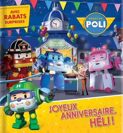 Robocar Poli. Joyeux anniversaire, Heli