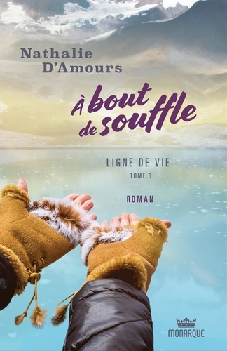 A bout de souffle Tome 3 : Ligne de vie