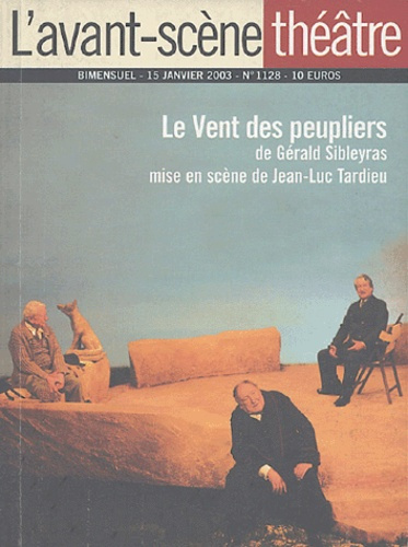 L'Avant-Scène théâtre N° 1128, Janvier 2003 : Le vent des peupliers