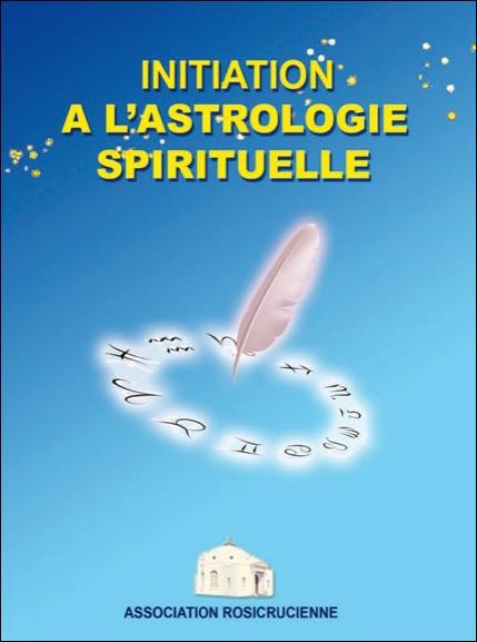 Initiation à l'astrologie spirituelle