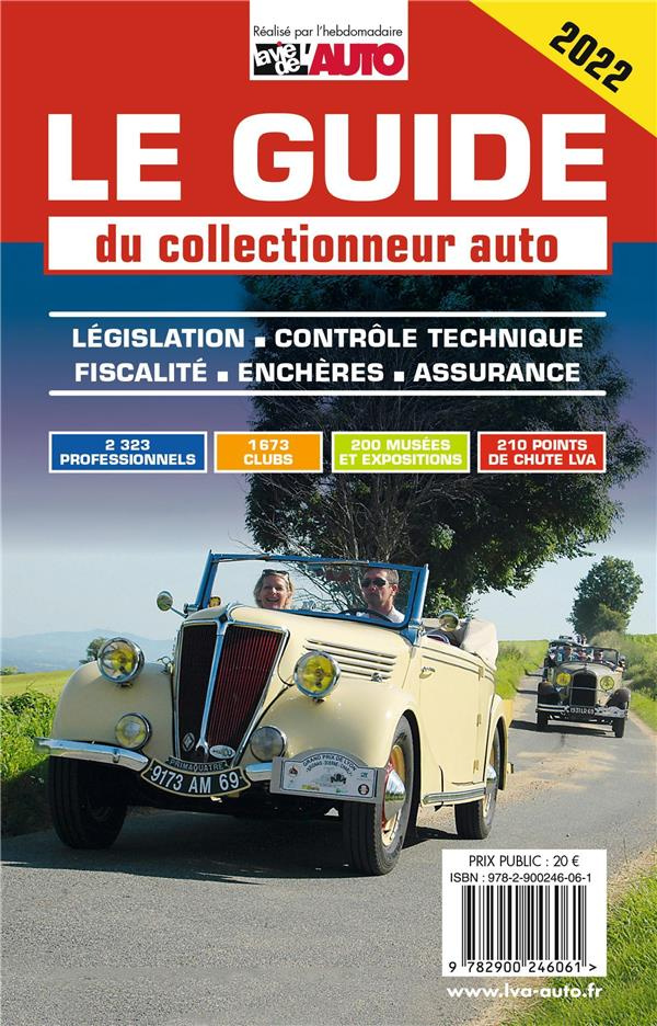 Le guide du collectionneur auto. Edition 2022