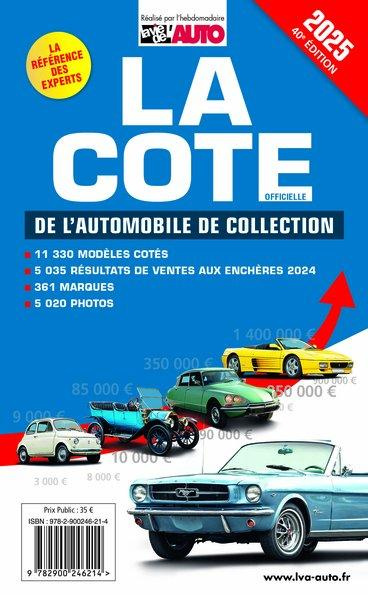 La côte de l'automobile de collection. Edition 2025