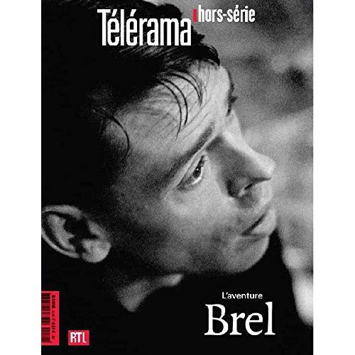 Télérama hors-série N° 214, septembre 2018 : L'aventure Brel