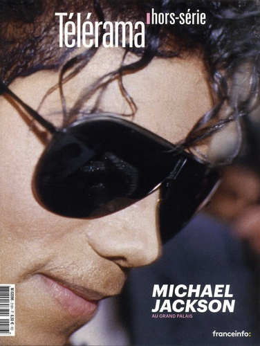 Télérama hors-série N° 216, novembre 2018 : Mickael Jackson au grand palais