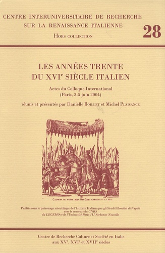 Les années trente du XVIe siècle italien. Actes du colloque (Paris 3-5 juin 2004), Textes en françai