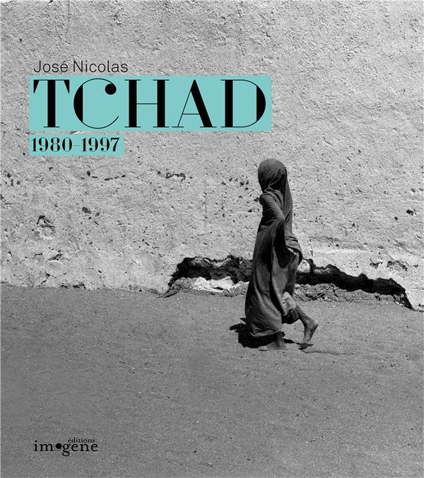 Tchad. 1980-1997, Edition bilingue français-anglais