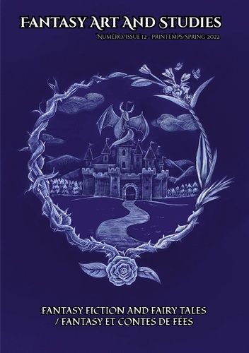 Fantasy Art and Studies 12. Fantasy Fiction and Fairy Tales / Fantasy et contes de fées