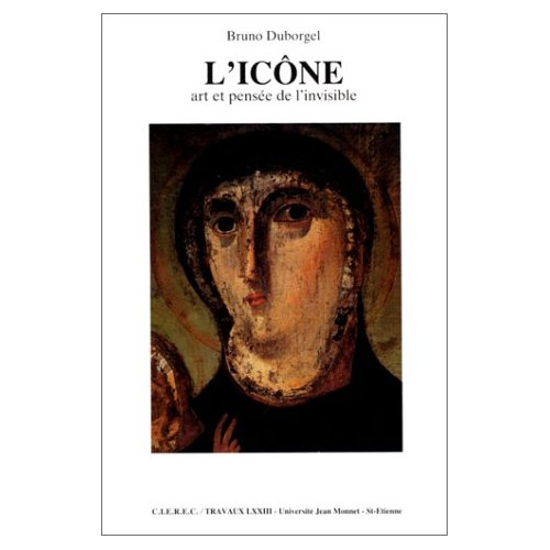 L'ICONE. Art et pensée de l'invisible