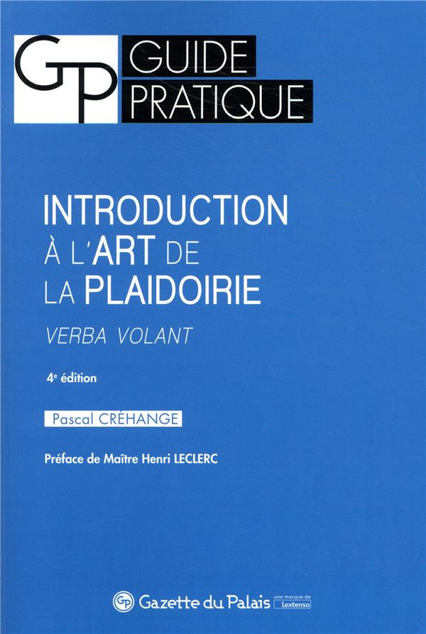 Introduction à l'art de la plaidoirie