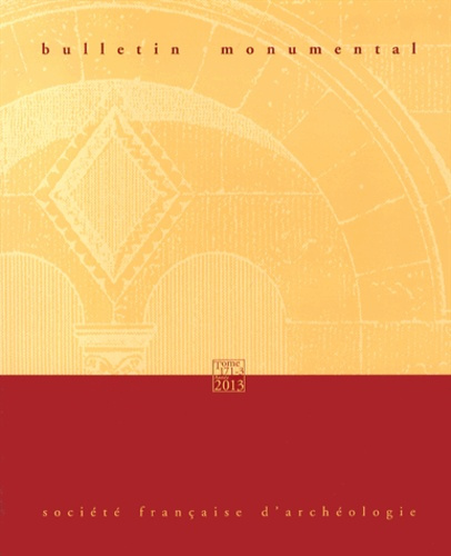 Bulletin monumental N° 171-3, Septembre 2013