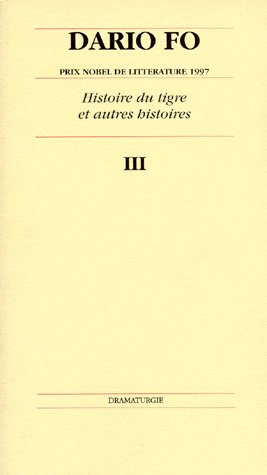 HISTOIRE DU TIGRE ET AUTRES HISTOIRES. Tome 3