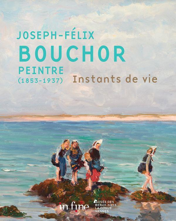 Joseph Félix Bouchor peintre (1853-1937). Instants de vie