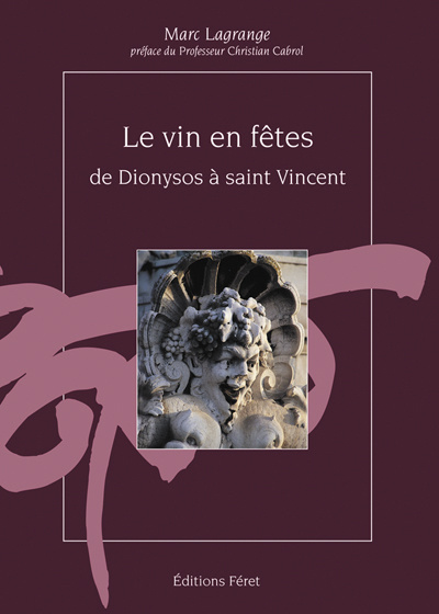 Le vin en fêtes, de Dionysos à Saint-Vincent