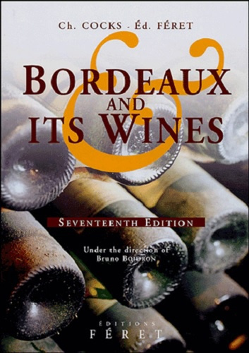 Bordeaux and its wines. 17th edition