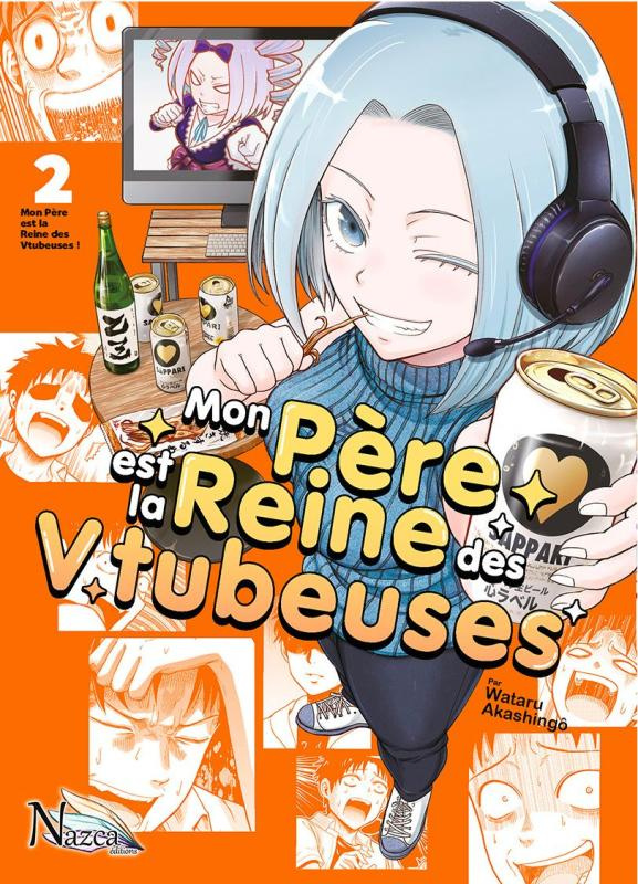 Mon père est la reine des Vtubeuses Tome 2