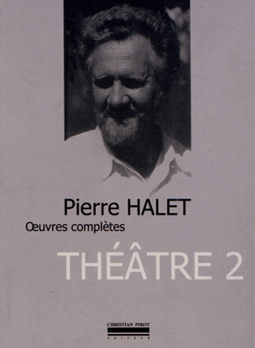 Théâtre complet. Tome 2