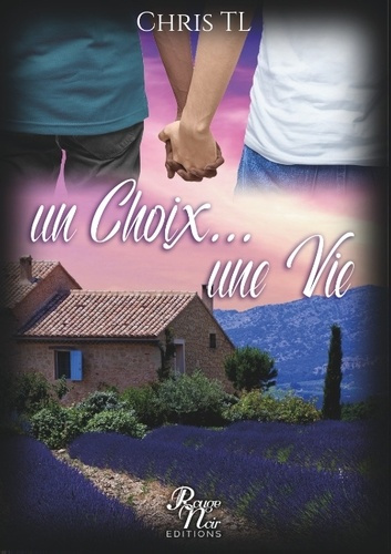 Un choix... une vie