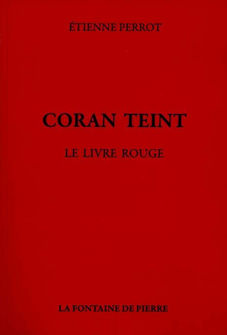 CORAN TEINT - LE LIVRE ROUGE