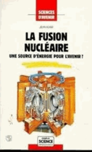 La fusion nucléaire