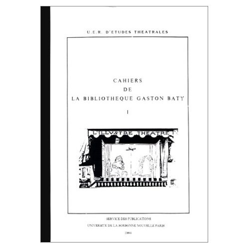 La représentation théâtrale moderne (1880-1980). Essai de bibliographie